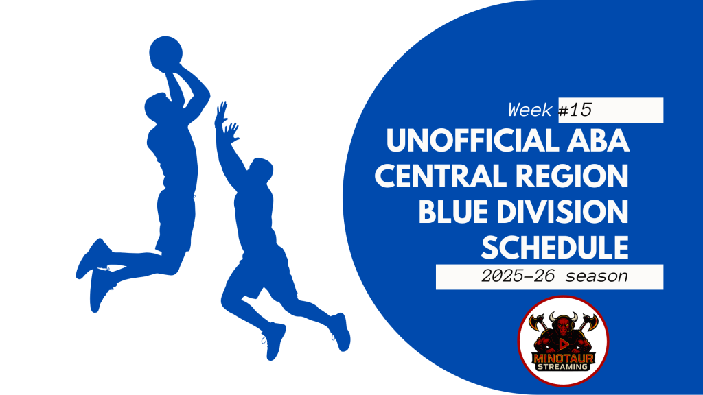 2025 Week 15 Schedule – ABA Central Region Blue&nbsp;Division
